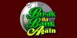 Break da Bank Again logo