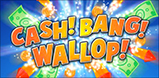 Cash! Bang! Wallop! slot artwork
