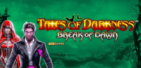 Tales of Darkness Break of Dawn slot artwork