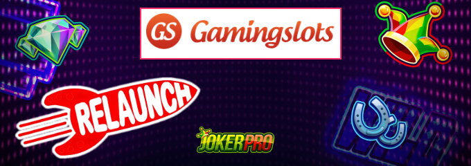 relaunch slots site Gamingslots