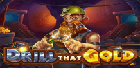 Drill That Gold slot artwork