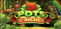 5 Pots O’riches slot artwork