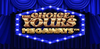 The Choice Is Yours Megaways slot artwork