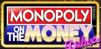 Monopoly on the Money Deluxe slot artwork