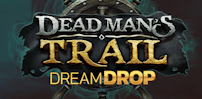 Dead Man’s Trail Dream Drop slot artwork