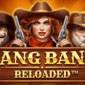 bang bang reloaded slot banner by booming games