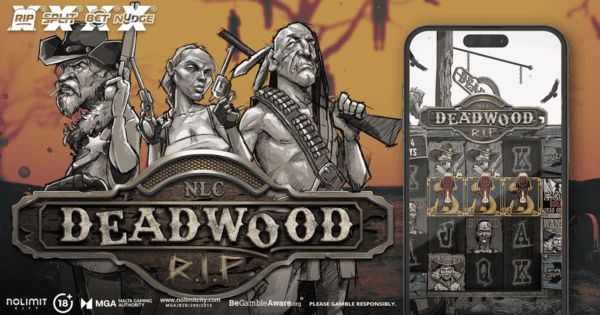 deadwood rip slot banner by nolimit city