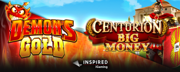 Banner showing Inspired Entertainment launches new mobile and online slots: Centurion Big Money™ and Demon’s Gold™