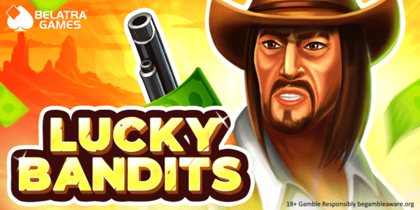 lucky bandits slot banner by belatra games