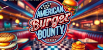 America Burger Bounty slot artwork