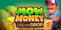 Mow Money Dream Drop slot artwork