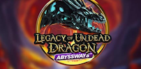 Legacy Of Undead Dragon Abyssways slot artwork