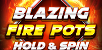 Blazing Fire Pots Hold & Spin slot artwork
