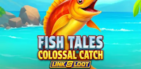 Fish Tales Colossal Catch Link & Loot slot artwork
