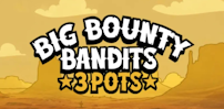 Big Bounty Bandits 3 Pots slot artwork